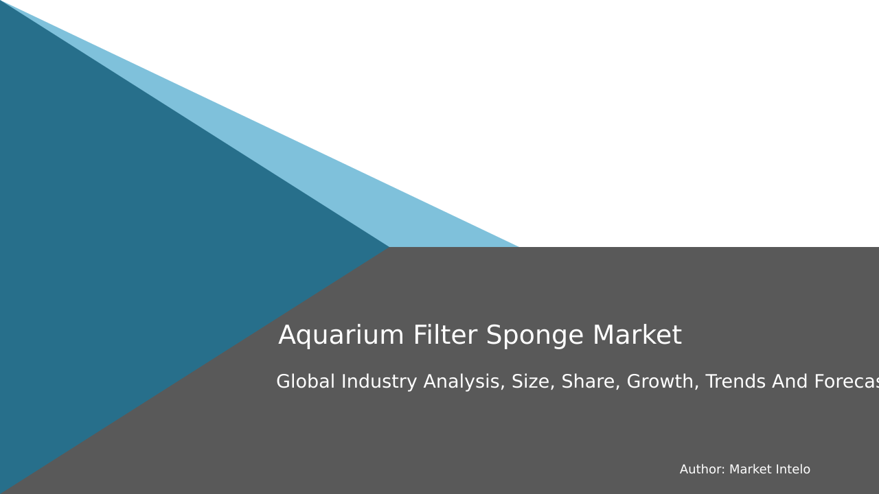 Aquarium Filter Sponge Market Research Report 2033