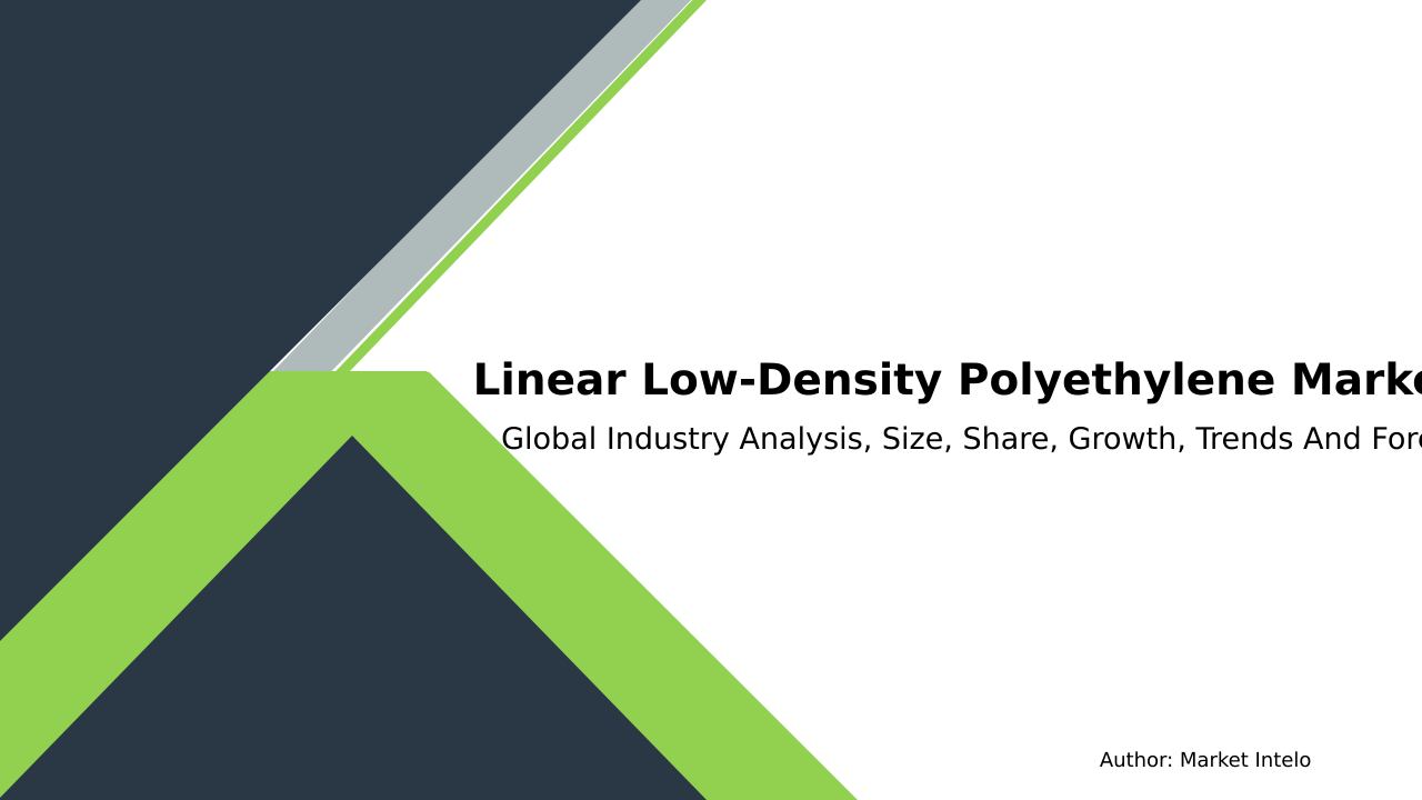 Linear Low-Density Polyethylene Market Research Report 2033